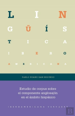 Bertrand.pt - Estudio De Corpus Sobre El Componente Anglosajon En El Ambit