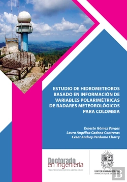 Bertrand.pt - Estudio De Hidrometeoros Basado En Información De Variables Polarimétricas De Radares Meteorológicos Para Colombia
