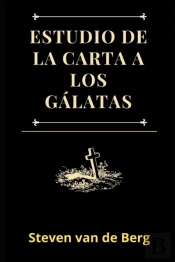 Estudio De La Carta A Los Galatas
