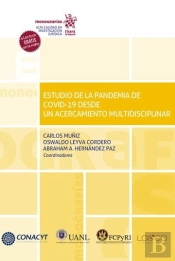 Estudio De La Pandemia De Covi-19 Desde Un Acercamiento Multidisciplinar