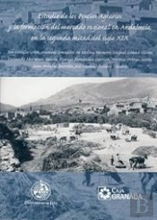 Estudio De Los Precios Agrarios Y La Formación Del Mercado Regional En Andalucía En La Segunda Mitad