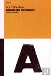 Estudio Del Curriculum. Casos Y Metodos 