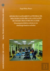 Estudio Del Planteamiento Actitudinal Del Área De Educación F¡Sica De La Educaci