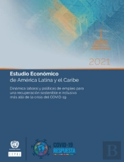Estudio Economico De America Latina Y El Caribe 2021
