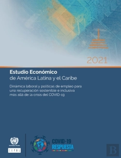 Bertrand.pt - Estudio Economico De America Latina Y El Caribe 2021