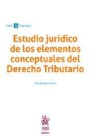 Estudio Juridico De Los Elementos Conceptuales Del Derecho T