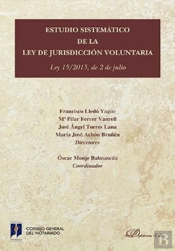 Bertrand.pt - Estudio Sistemático De La Ley De Jurisdicción Voluntaria