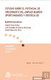 Estudio Sobre El Potencial Del Crecimiento Del Empleo Blanco: Oportunidades Y Obstáculos