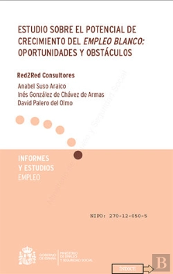 Bertrand.pt - Estudio Sobre El Potencial Del Crecimiento Del Empleo Blanco: Oportunidades Y Obstáculos