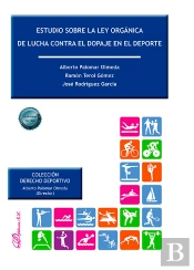 Estudio Sobre La Ley Organica De Lucha Contra El Dopaje En E