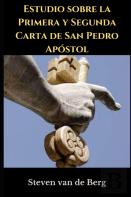 Estudio Sobre La Primera Y Segunda Carta De San Pedro Apostol