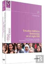 Estudios Biblicos Feministas En El Siglo Xxi