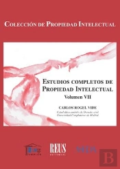 Estudios Completos De Propiedad Intelectual. Vol. Vii