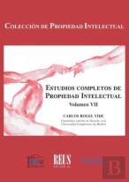 Estudios Completos De Propiedad Intelectual. Vol. Vii