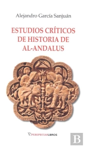 Estudios Críticos De Historia De Al-Andalus
