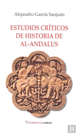 Bertrand.pt - Estudios Críticos De Historia De Al-Andalus