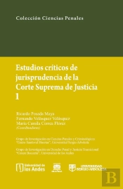 Estudios Críticos De Jurisprudencia De La Corte Suprema De Justicia 1