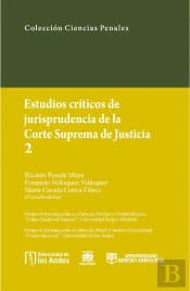 Estudios Críticos De Jurisprudencia De La Corte Suprema De Justicia 2