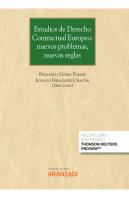 Estudios De Derecho Contractual Europeo: Nuevos Problemas, Nuevas Reglas (Papel E-Book)