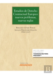 Estudios De Derecho Contractual Europeo: Nuevos Problemas, Nuevas Reglas (Papel E-Book)
