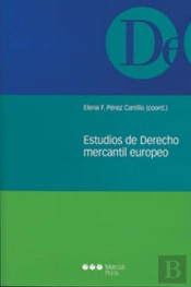 Estudios De Derecho Mercantil Europeo