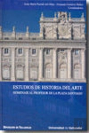 Estudios De Historia Del Arte. Homenaje Al Profesor De La Plaza Santiago