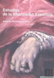 Estudios De La Inquisicion Española