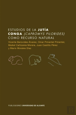 Bertrand.pt - Estudios De La Jutía Conga (Capromys Pilorides) Como Recurso Natural