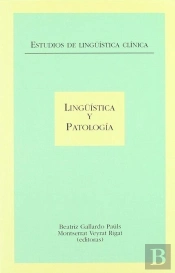 Estudios De Lingüística Clínica: Lingüística Y Patología