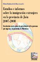 Estudios E Informes Sobre La Inmigracion Extrajera En Jaen 2007-2008