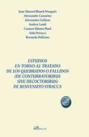 Estudios En Torno Al Tratado De Los Quebrados O Fallidos (De Conturbatoribus Sive Decoctoribus) De B