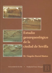 Estudios Geoarqueologico De La Ciudad De Sevilla