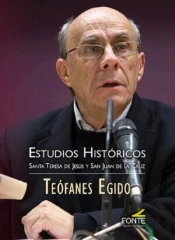 Estudios Historicos: Santa Teresa De Jesus Y San Juan De La Cruz
