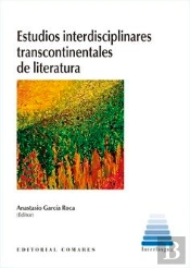 Estudios Interdisciplinares Transcontinentales De Literatur