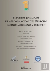 Estudios Jurídicos De Aproximación Del Derecho Latinoamericano Y Europeo