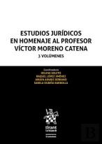 Estudios Juridicos En Homenaje Al Profesor Victor Moreno Catena 3 Volumenes