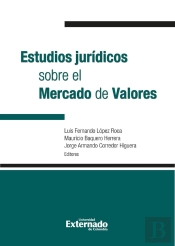 Estudios Jurídicos Sobre El Mercado De Valores. Antes: Manual Del Mercado De Valores