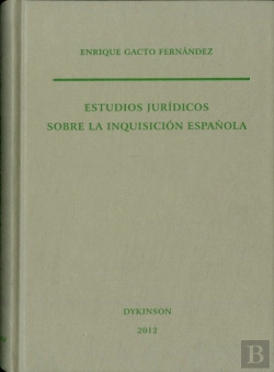 Bertrand.pt - Estudios Jurídicos Sobre La Inquisición Española