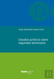 Estudios Jurídicos Sobre Seguridad Alimentaria