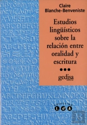 Estudios Lingüísticos Sobre La Relación Entre Oralidad Y Escritura