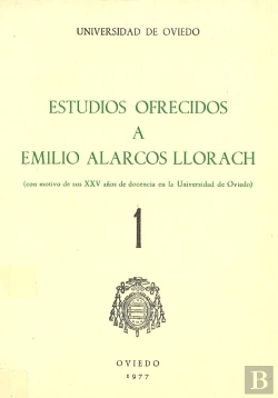 Bertrand.pt - Estudios Ofrecidos A Emilio Alarcos Llorach Tomo I