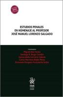Estudios Penales En Homenaje Al Profesor Jose Manuel Lorenzo
