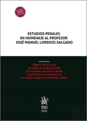 Estudios Penales En Homenaje Al Profesor Jose Manuel Lorenzo