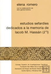 Estudios Sefardíes Dedicados A La Memoria De Iacob M. Hassán (Z'L)