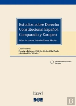 Bertrand.pt - Estudios Sobre Derecho Constitucional Español, Comparado Y Europeo