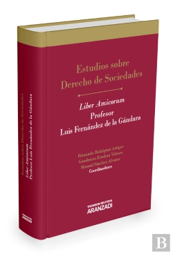 Bertrand.pt - Estudios Sobre Derecho De Sociedades Liber Amicorum Profesor Luis Fernández De La Gándara