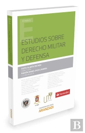 Estudios Sobre Derecho Militar Y Defensa
