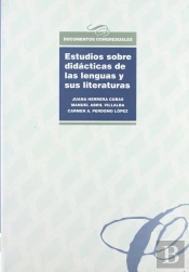 Estudios Sobre Didácticas De Las Lenguas Y Sus Literaturas. Diversidad Cultural, Plurilingüismo Y Es