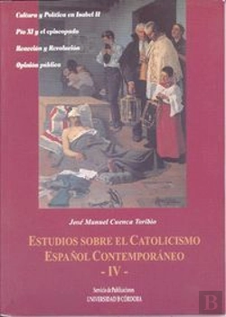 Bertrand.pt - Estudios Sobre El Catolicismo Español Contemporáneo Iv