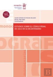 Estudios Sobre El Codigo Penal De 1822 En Su Bicentenario